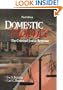 Domestic Violence: The Criminal Justice Response