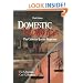 Domestic Violence: The Criminal Justice Response