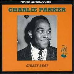 The Street Beat by  Charlie Parker 