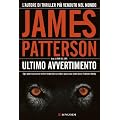 Ultimo avvertimento: Un caso di Alex Cross (La Gaja scienza)