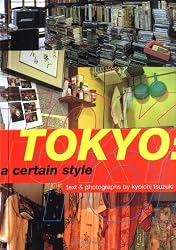 Tokyo: A Certain Style