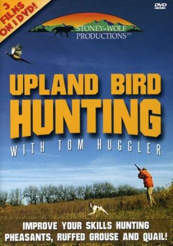 Upland Bird Hunting W/Tom Huggler