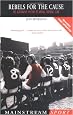 Rebels for the Cause: The Alternative History of Arsenal Football Club (Mainstream Sport)
