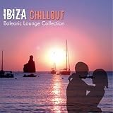 Ibiza Chillout: Balearic Lounge