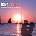 Ibiza Chillout/Balearic Lounge