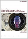 Krieg ist das Ende aller Pläne & Woher wir kommen, wohin wir gehen (2 DVDs)