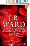 Amante miยญo (Lover Mine) (Spanish Edition) (Daga Negra (Black Dagger Brotherhood))