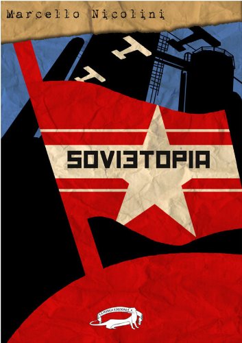 Sovietopia (Narrativa) (Italian Edition)