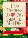 1000 recipes to try before you die - Rezepte aus der ganzen Welt - Ingeborg Pils, Stefan Pallmer, Luis Bisschops