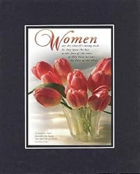 Women are the church's strong rock . . . 8 x 10 Inches Biblical/Religious Verses set in Double Beveled Matting - A Timeless and Priceless Poetry Keepsake Collection
