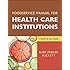 Foodservice Manual for Health Care Institutions (J-B AHA Press)