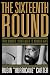 The Sixteenth Round: From Number 1 Contender to Number 45472