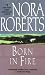 Books : Born in Fire (Born in Trilogy, Book 1)