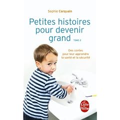 Petites histoires pour devenir grand tome 2