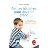 Petites histoires pour devenir grand tome 2