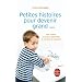 Petites histoires pour devenir grand tome 2