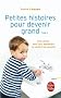 Petites histoires pour devenir grand tome 2