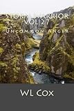 Storm Warrior Vol 27: Uncommon Anger (Volume 27)