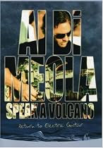Al Di Meola - Speak A Volcano - Return To Electric Guitar [2007] [DVD] [2006]
