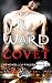 Covet: A Novel of the Fallen Angels: 1 (Novels of the Fallen Angels)