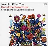 Joachim Kuhn - Out of the Desert Live