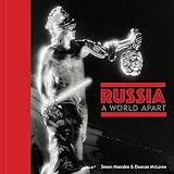 Russia: a World Apart