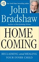 Homecoming: Reclaiming and Championing Your Inner Child