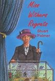 Miss Withers Regrets (Rue Morgue Vintage Mysteries)