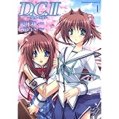 D.C.2~ダ・カーポ2 1 (角川コミックス・エース 182-1)