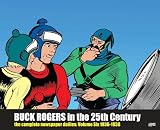 Buck Rogers in the 25th Century: The Complete Newspaper Dailies Volume 6