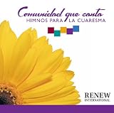 Communidad que canta: Himnos para la Cuaresma