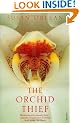 The Orchid Thief: A True Story of Beauty and Obsession