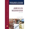 American Modernism, 1914-1945 (Research Guide to American Literature)