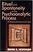 Ritual and Spontaneity in the Psychoanalytic Process: A Dialectical-constructivist View