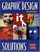 Graphic Design Solutions, Third Edition