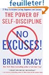 No Excuses!: The Power of Self-Discip...
