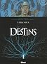 Destins, Tome 4 : Parano�a