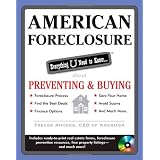 American Foreclosure: Everything U Need to Know About Preventing and Buying (Everything You Need to Know (McGraw-Hill)) (Paperback)