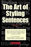 The Art of Styling Sentences (text only) 4th (Fourth) edition by K.D.Sullivan.A.Longknfe