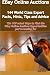 EBay Online Auctions - 144 World Class Expert Facts, Hints, Tips and Advice - the TOP Rated Ways To Find the EBay Online Auctions Opportunities You're Looking for