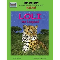 Loli the Leopard [With Poster] (African Wildlife Foundation)