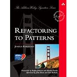 Refactoring to Patterns ~ Joshua Kerievsky