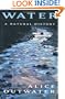 Water: A Natural History