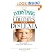 The Everything Parent's Guide To Children With Dyslexia: All You Need To Ensure Your Child's Success (Everything (Parenting))