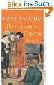 Der eiserne Gustav: Roman (Fallada)