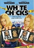 White Chicks (PG-13 Rated Edition)