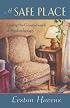 A Safe Place: Laying the Groundwork of Psychotherapy