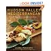 Hudson Valley Mediterranean: The Gigi Good Food Cookbook
