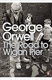 書評 The Road to Wigan Pier (Penguin Modern Classics) by Ravenclaw