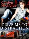"Drive Me to Distraction" av Caitlyn Nicholas